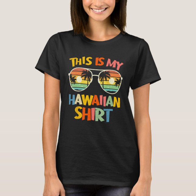 This Is My Hawaiian  Tropical Luau Costume Party H T-Shirt (Vorderseite)