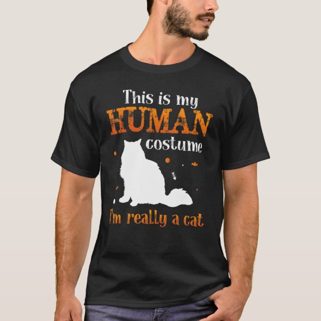 THis is my human costume I`m Really A Cat T-Shirt (Vorderseite)