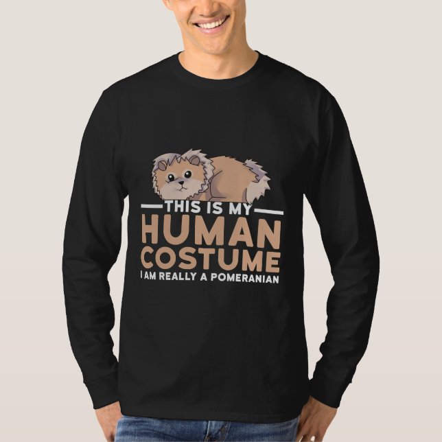 This Is My Human Costume I M Really A Pomeranian D T-Shirt (Vorderseite)
