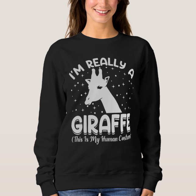 This Is My Human Costume I'm Really A Giraffe Anim Sweatshirt (Vorderseite)