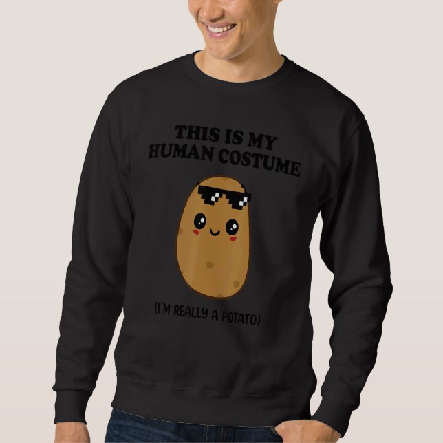 This is My Human Costume I'm Really a Potato Hallo Sweatshirt (Vorderseite)