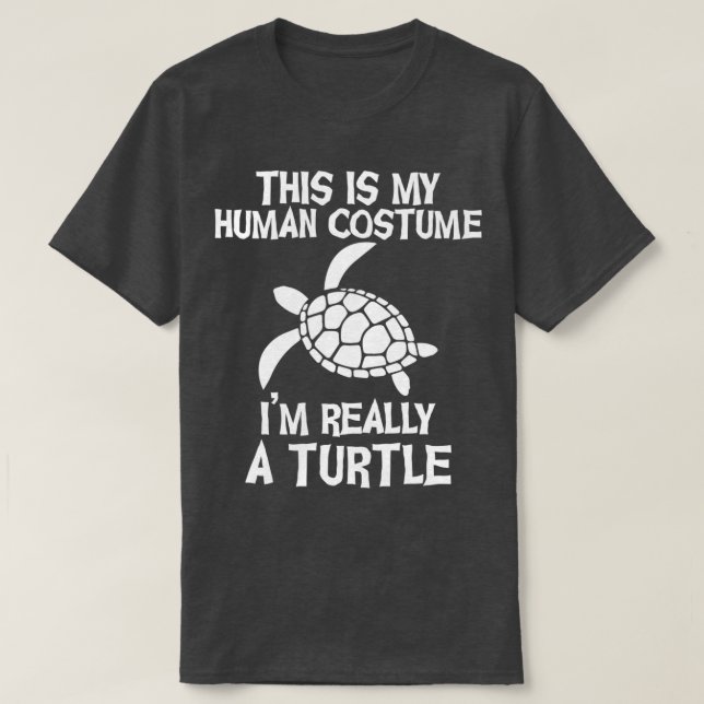 This Is My Human Costume Im Really A turtle Funny  T-Shirt (Design vorne)