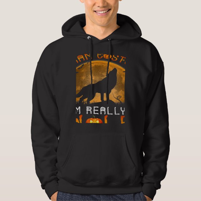 This is My Human Costume I'm Really a Wolf Hallowe Hoodie (Vorderseite)