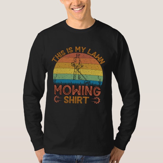 This Is My Lawn Mowing  Lawn Mower Mowing Dad T-Shirt (Vorderseite)