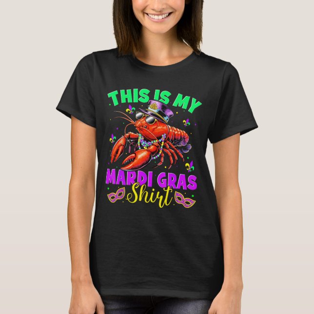 This Is My Mardi Gras Shirt Crawfish Funny Men Wom (Vorderseite)