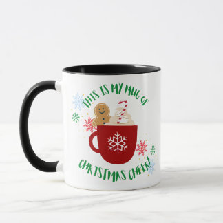 This is my mug of Christmas Cheer Tasse