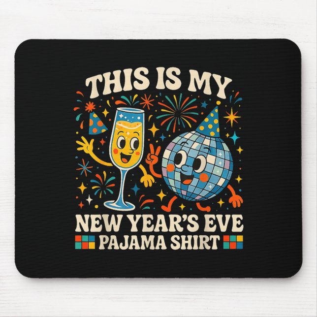 This Is My New Year’s Eve Pajama Funny Retro Gift  Mousepad (Vorne)