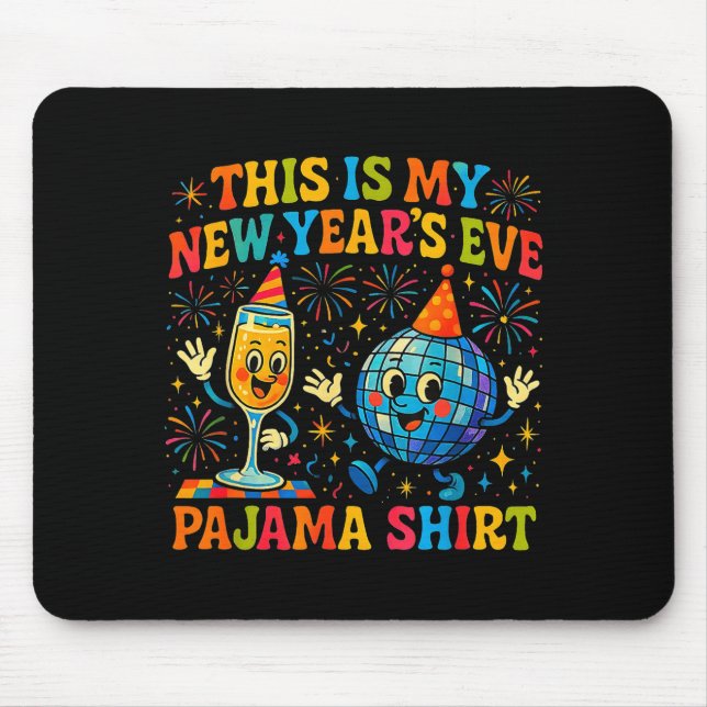 This Is My New Year’s Eve Pajama Funny Retro Gift  Mousepad (Vorne)