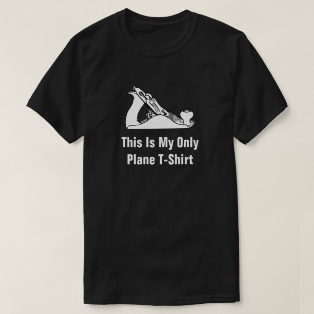 This Is My Only Plane T-Shirt (Design vorne)