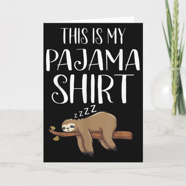 This Is My Pajama Sloth Shirt Funny Sleever Gift  Karte (Vorderseite)