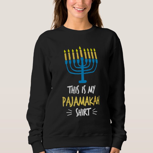This Is My Pajamakah  Hanukkah Chanukah Jewish Hol Sweatshirt (Vorderseite)