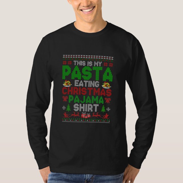 This Is My Pasta Lover Eating Ugly Christmas T-Shirt (Vorderseite)