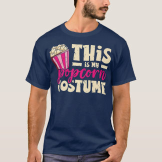 This Is My Popcorn Kostüm Snack Movie Night Cinem T-Shirt