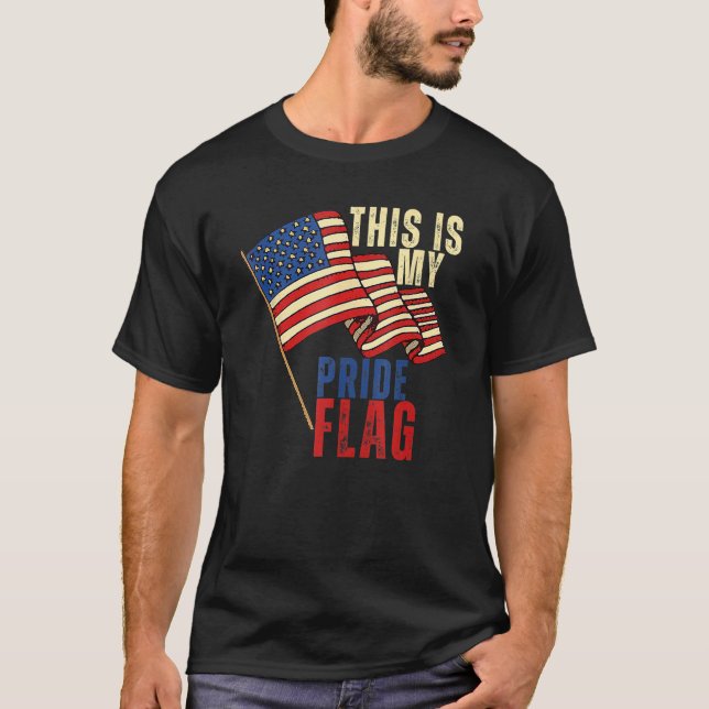 This Is My Pride Flag USA American Patriotic 4th O T-Shirt (Vorderseite)