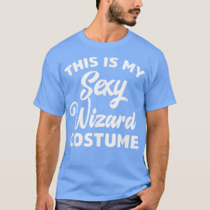 This Is My Sey Wizard Costume Funny Halloween Joke T-Shirt