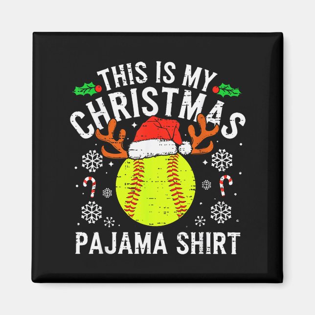 This Is My Softball Christmas Pajama Shirt Srt Men Magnet (Vorne)