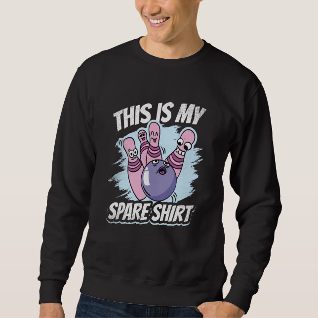 This is My Spare  Bowling Excuses Saying Sweatshirt (Vorderseite)