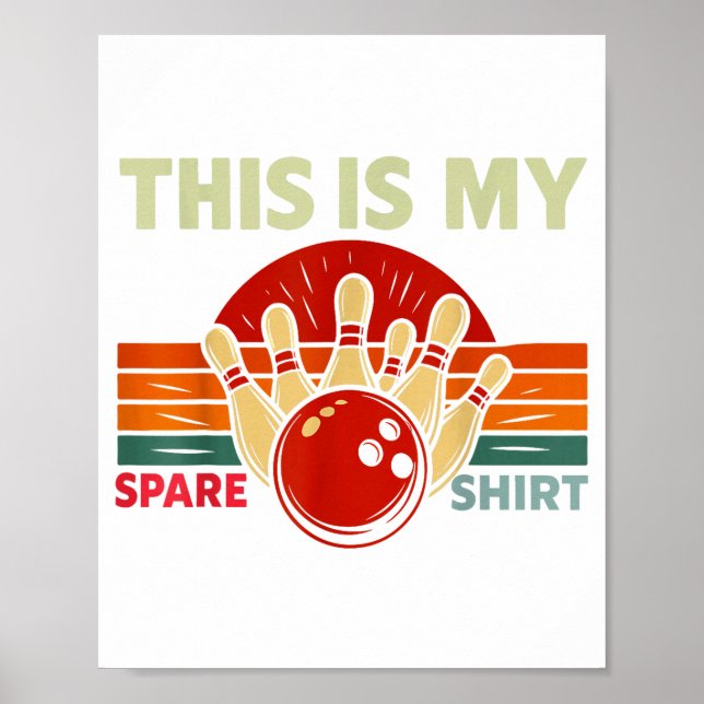 This Is My Spare Bowling Funny Bowler Men Women Ki Poster (Vorne)