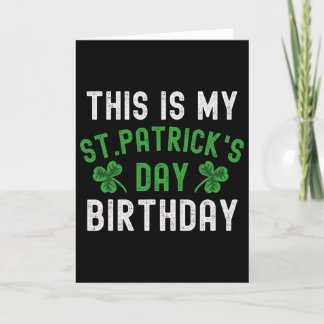 This Is My St. Patricks Day Birthday Shamrock Birt Karte