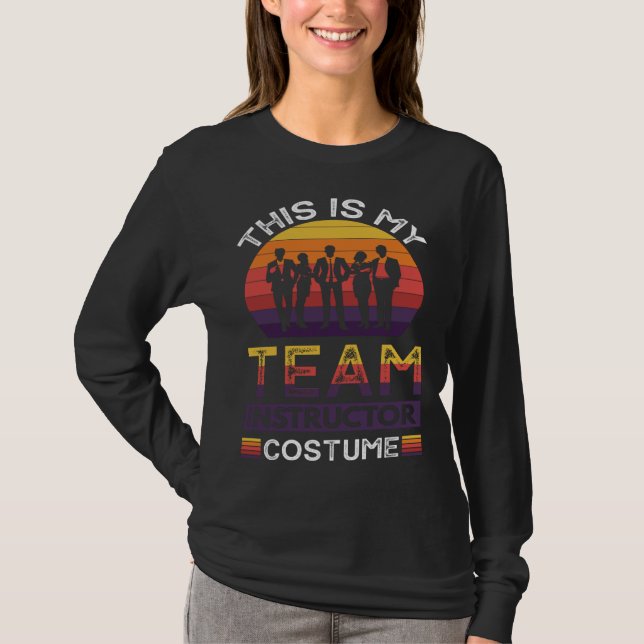 This Is My Team Instructor Costume T-Shirt (Vorderseite)