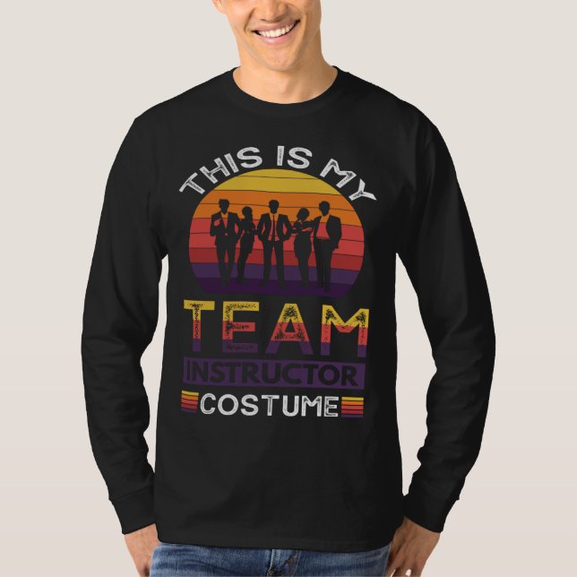 This Is My Team Instructor Costume T-Shirt (Vorderseite)