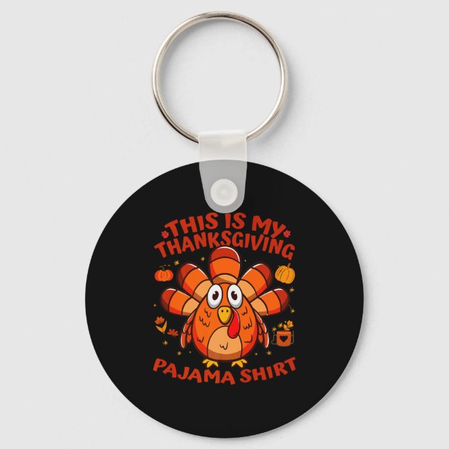 This Is My Thanksgiving Pajama Adult Kid Men Women Schlüsselanhänger (Vorderseite)