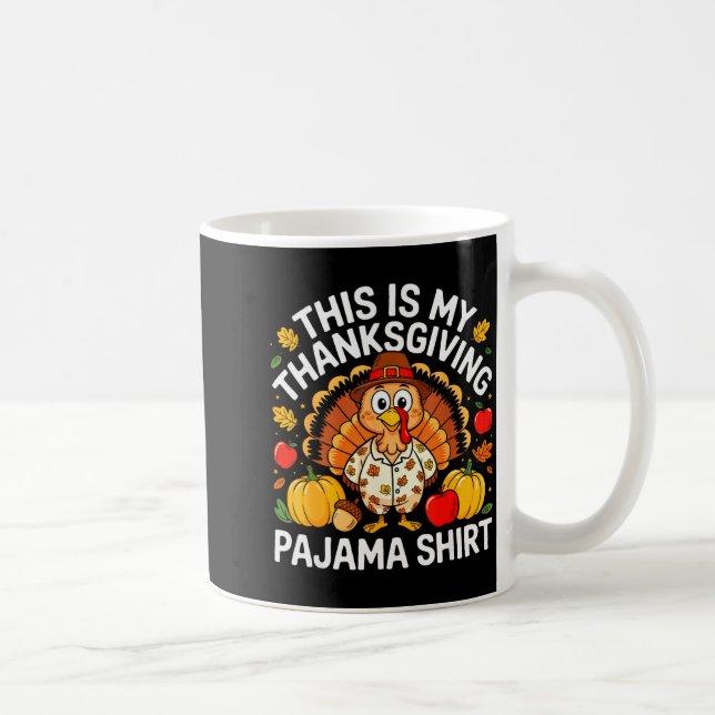 This Is My Thanksgiving Pajama Shirt Adult Kid Men Kaffeetasse (Rechts)