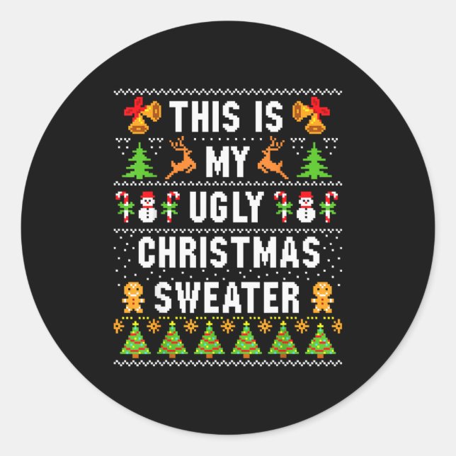 This Is My Ugly Sweater Funny Christmas Short Slee Runder Aufkleber (Vorderseite)