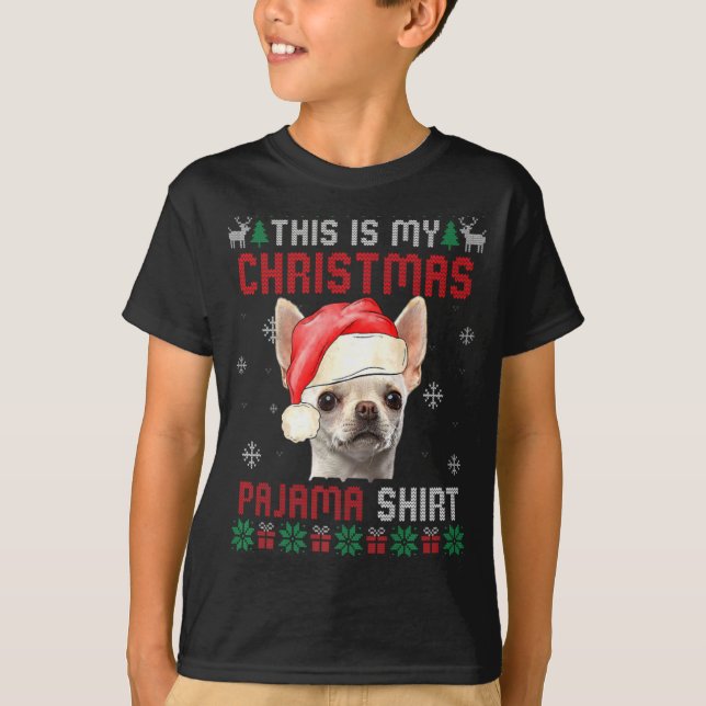 This Is My Ugly Xmas Pajama Chihuahua Dog T Shirt  (Vorderseite)