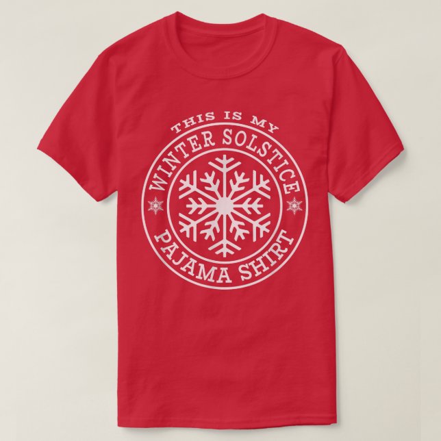 This Is My Winter Solstice Pajama  Snowflake Snow  T-Shirt (Design vorne)