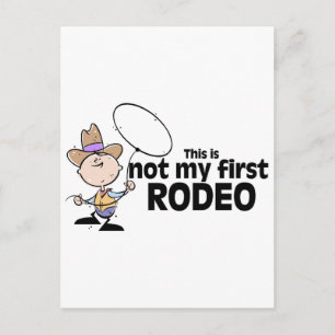 This Is Not My First Rodeo Postkarte