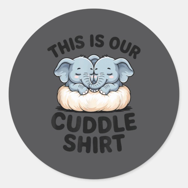 This Is Our Cuddle Shirt Cute Elephant Couple  Runder Aufkleber (Vorderseite)