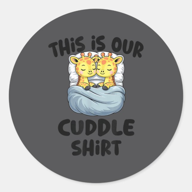 This Is Our Cuddle Shirt Cute Giraffe Couple  Runder Aufkleber (Vorderseite)