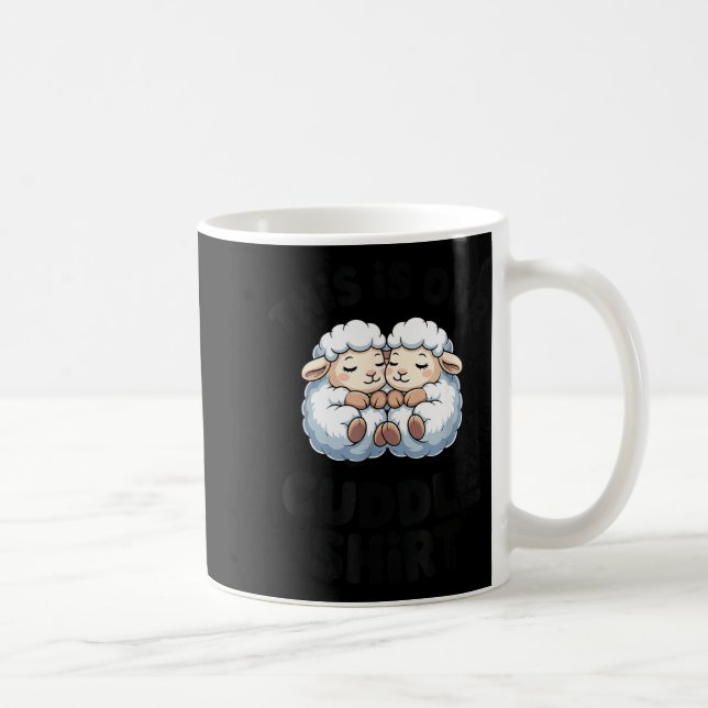 This Is Our Cuddle Shirt Cute Sheep Couple  Kaffeetasse (Rechts)