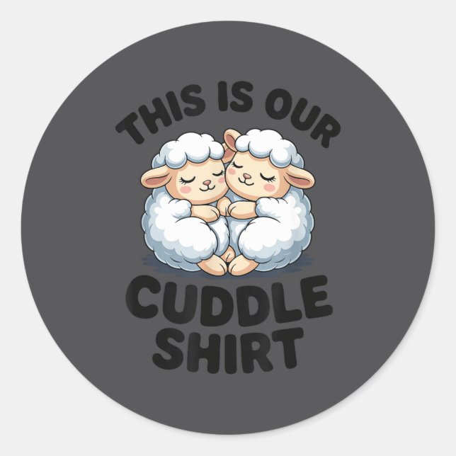 This Is Our Cuddle Shirt Cute Sheep Couple  Runder Aufkleber (Vorderseite)