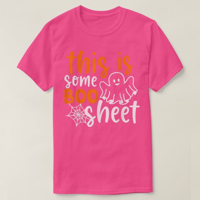 This Is Some Boo Sheet Shirt Funny Halloween Ghost (Design vorne)