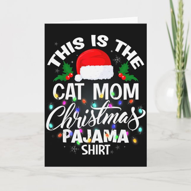 This Is The Cat Mom Christmas Pajama Shirt Men Wom Karte (Vorderseite)