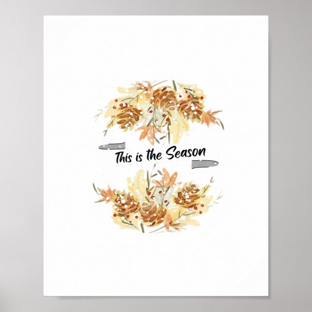 This Is The Season Pine Design Holiday Christmas C Poster (Vorne)