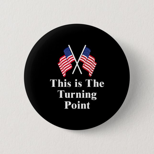 This Is The Turning Int American Flag  Button (Vorderseite)