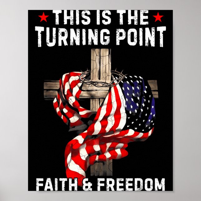 This Is The Turning Int Patriotic Christian Faith  Poster (Vorne)