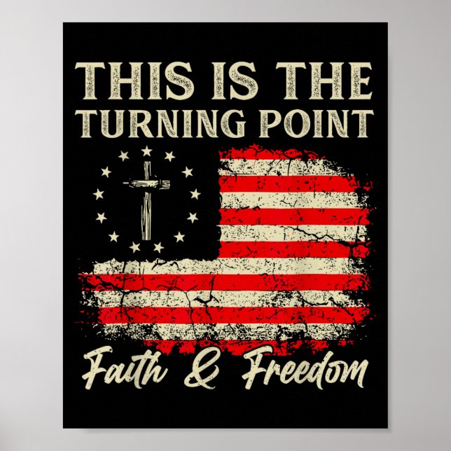 This Is The Turning Int Patriotic Christian Faith  Poster (Vorne)