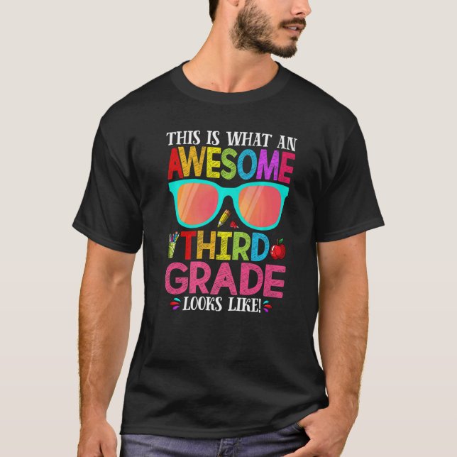 This Is What An Awesome Cute Third Grade Looks Lik T-Shirt (Vorderseite)