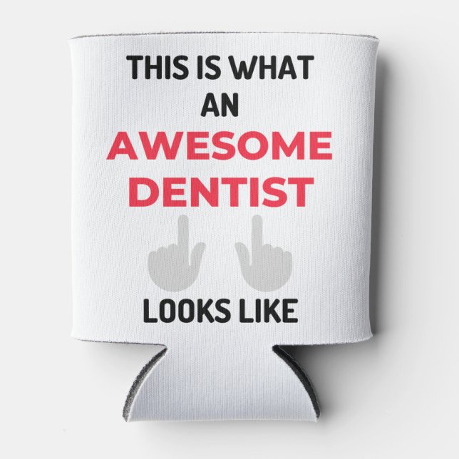 This Is What An Awesome Dentist Looks 2 Dosenkühler (Vorderseite)