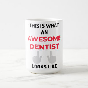 This Is What An Awesome Dentist Looks 2 Kaffeetasse