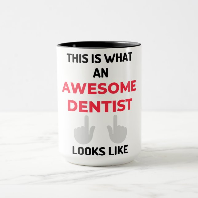 This Is What An Awesome Dentist Looks 2 Tasse (Zentrum)
