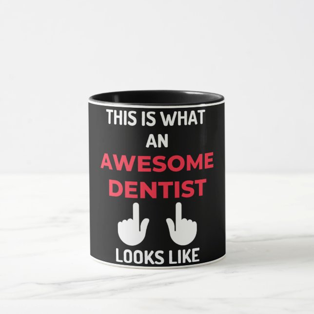 This Is What An Awesome Dentist Looks Like Tasse (Zentrum)