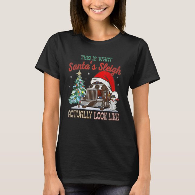 This Is What My Santa's Sleigh Firefighter Truck C T-Shirt (Vorderseite)