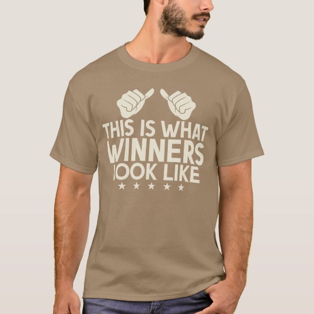 This is What Winners Look Like Winning Game Match  T-Shirt (Vorderseite)