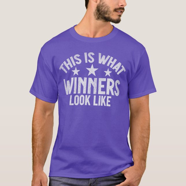 This is What Winners Look Like Winning Game Match  T-Shirt (Vorderseite)