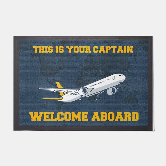 This Is Your Captain Welcome Abroad  Fußmatte (Vorderseite)
